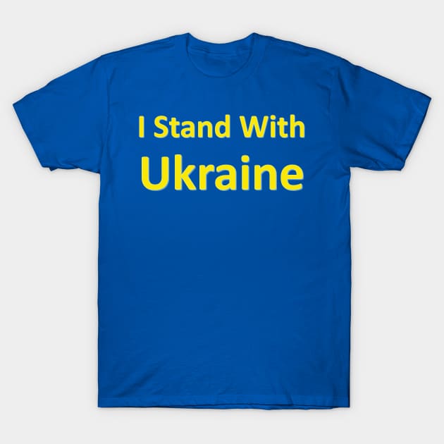 I Stand With Ukraine Outlined Yellow Lettering with Thin Blue Outline T-Shirt by SeaChangeDesign